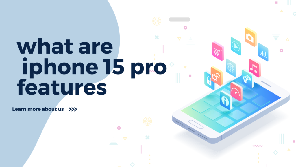 iphone 15 pro features